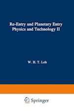 Re-entry and Planetary Entry Physics and Technology