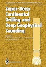 Super-Deep Continental Drilling and Deep Geophysical Sounding