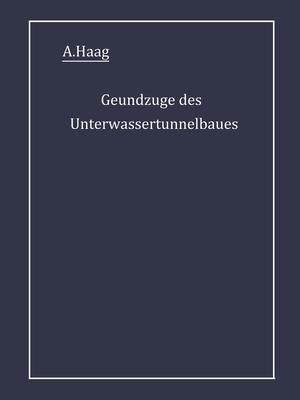 Grundzüge des Unterwassertunnelbaues