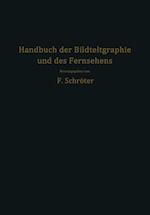 Handbuch Der Bildtelegraphie Und Des Fernsehens