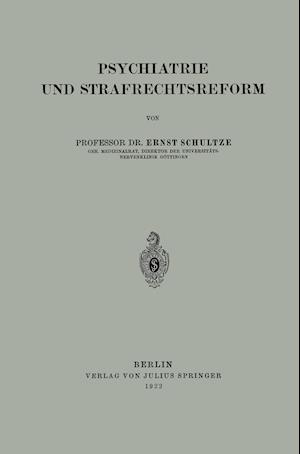 Psychiatrie Und Strafrechtsreform