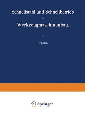 Schnellstahl und Schnellbetrieb im Werkzeugmaschinenbau