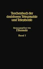 Taschenbuch der drahtlosen Telegraphie und Telephonie
