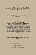 Ueber die an der Hüfte und dem Oberschenkel vorkommenden Abscesse in differentiell-diagnostischer und therapeutischer Beziehung