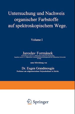 Untersuchung und Nachweis organischer Farbstoffe auf spektroskopischem Wege