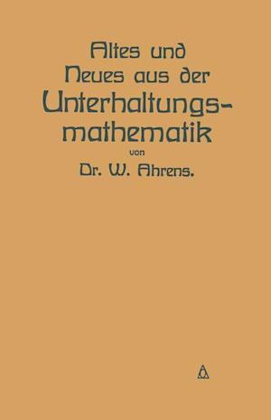 Altes und Neues aus der Unterhaltungsmathematik