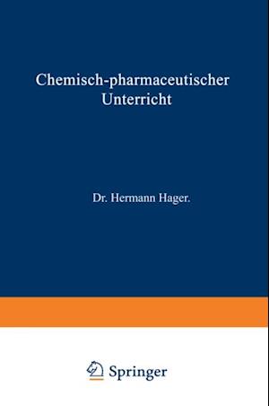 Chemisch-pharmaceutischer Unterricht