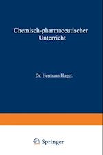 Chemisch-pharmaceutischer Unterricht