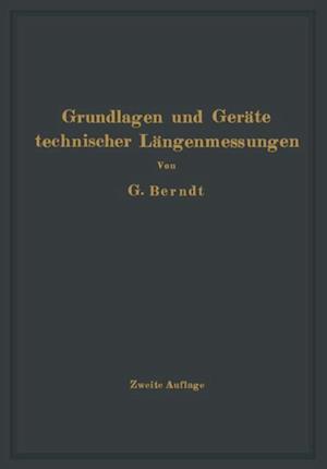 Grundlagen und Geräte technischer Längenmessungen