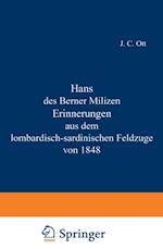 Hans des Berner Milizen Erinnerungen aus dem lombardisch-sardinischen Feldzuge von 1848