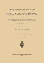 Mathematische Abhandlungen Hermann Amandus Schwarz