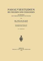 Paralysestudien bei Negern und Indianern