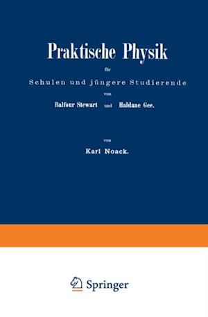 Praktische Physik für Schulen und jüngere Studierende