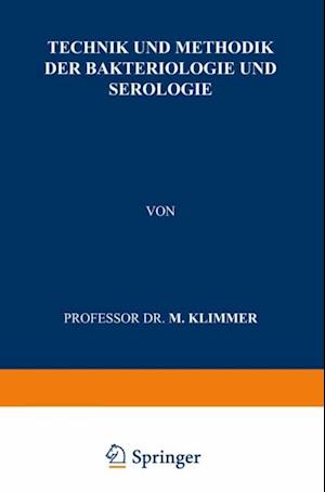 Technik und Methodik der Bakteriologie und Serologie