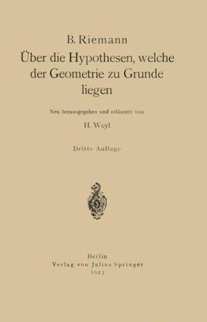 Über die Hypothesen, welche der Geometrie zu Grunde liegen