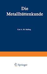 Die Metallhüttenkunde