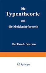 Die Typentheorie und die Molekularformeln
