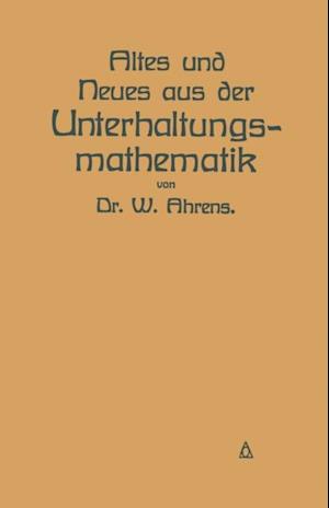 Altes und Neues aus der Unterhaltungsmathematik