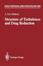 Structure of Turbulence and Drag Reduction