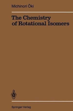 The Chemistry of Rotational Isomers