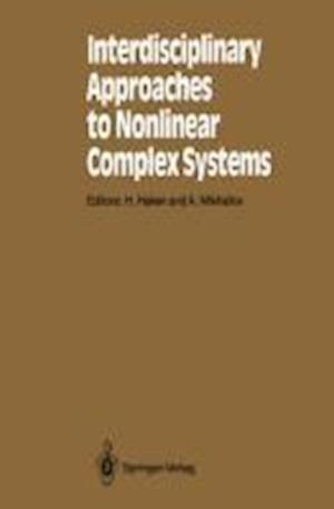 Interdisciplinary Approaches to Nonlinear Complex Systems