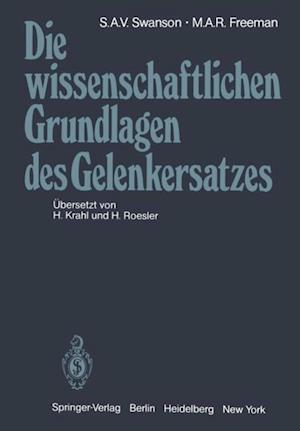 Die wissenschaftlichen Grundlagen des Gelenkersatzes