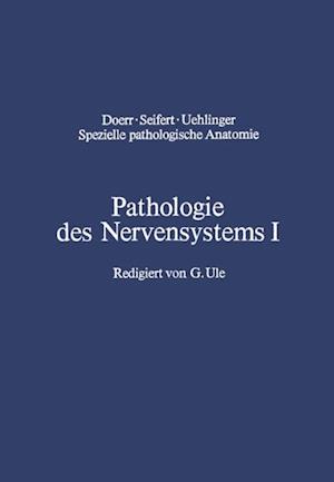 Pathologie des Nervensystems I