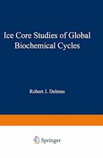 Ice Core Studies of Global Biogeochemical Cycles