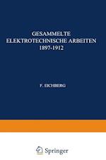 Gesammelte Elektrotechnische Arbeiten 1897–1912