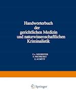 Handwörterbuch der Gerichtlichen Medizin und Naturwissenschaftlichen Kriminalistik