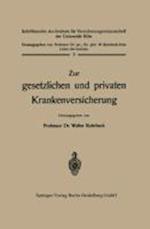 Zur Gesetzlichen Und Privaten Krankenversicherung