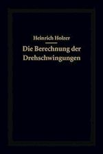 Die Berechnung Der Drehschwingungen Und Ihre Anwendung Im Maschinenbau