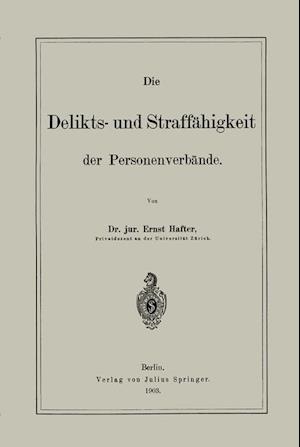 Die Delikts- und Straffähigkeit der Personenverbände