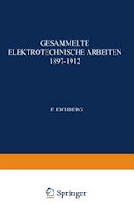 Gesammelte Elektrotechnische Arbeiten 1897–1912