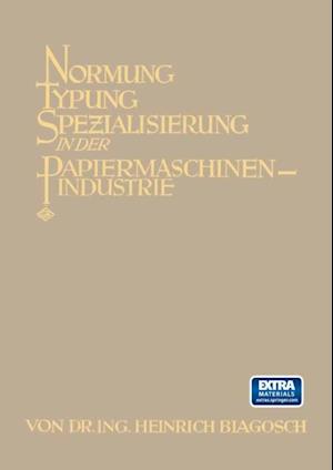 Normung Typung Spezialisierung in der Papiermaschinen-Industrie