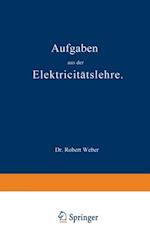 Aufgaben aus der Elektricitätslehre