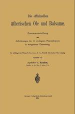 Die offizinellen ätherischen Öle und Balsame