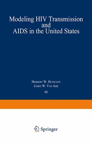 Modeling HIV Transmission and AIDS in the United States