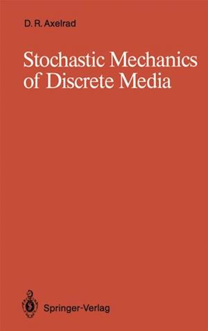 Stochastic Mechanics of Discrete Media