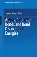 Atoms, Chemical Bonds and Bond Dissociation Energies