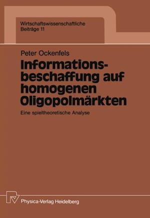 Informationsbeschaffung auf homogenen Oligopolmärkten