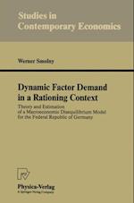Dynamic Factor Demand in a Rationing Context