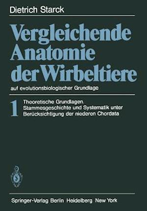 Vergleichende Anatomie der Wirbeltiere auf evolutionsbiologischer Grundlage