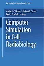 Computer Simulation in Cell Radiobiology