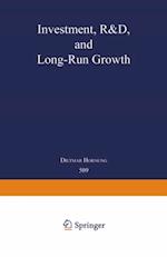 Investment, R&D, and Long-Run Growth