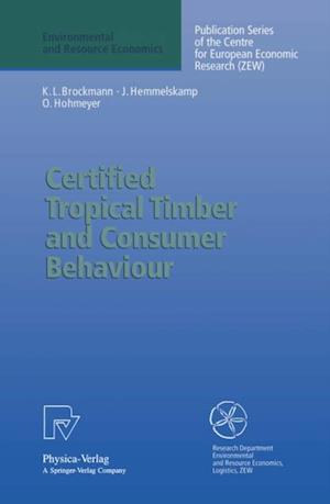 Certified Tropical Timber and Consumer Behaviour