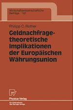 Geldnachfragetheoretische Implikationen der Europäischen Währungsunion