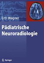 Pädiatrische Neuroradiologie