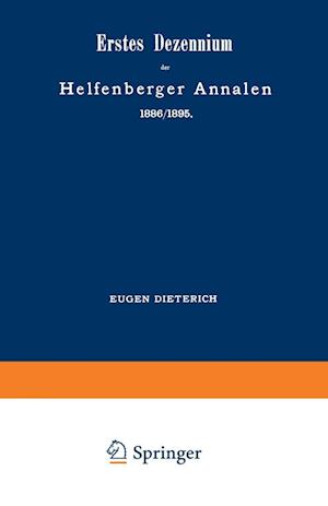 Erstes Dezennium der Helfenberger Annalen 1886/1895 / Helfenberger Annalen 1896