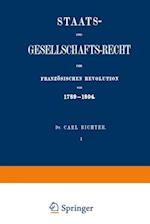 Staats- und Gesellschafts-Recht der Französischen Revolution von 1789–1804